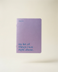 Notatbok "Things I was Right About"